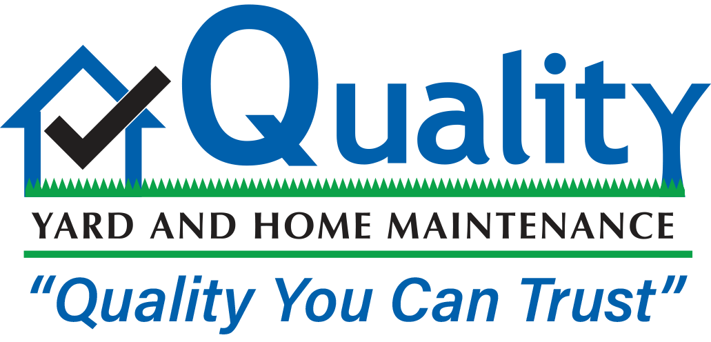 Quality Yard and Home Maintenance